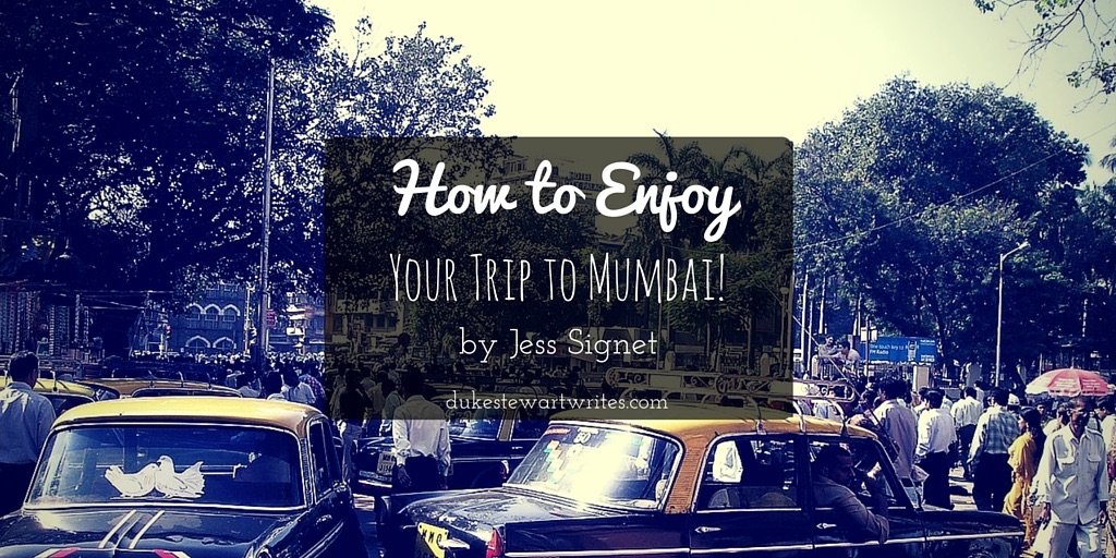 these-travel-tips-explain-how-to-enjoy-your-trip-to-mumbai