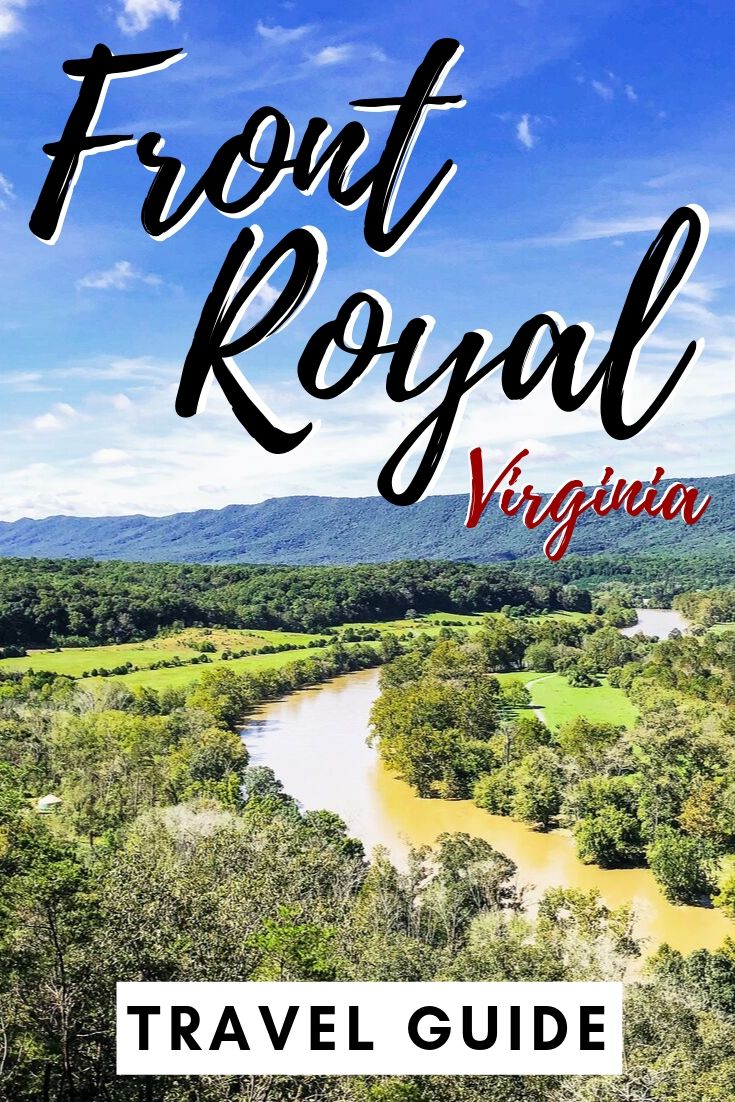 11 Fun Things to Do in Front Royal, Virginia Weekend Travel Guide