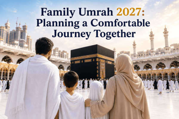 Family Umrah Guide